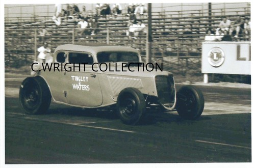 1960s Drag Racing - TINGLEY & WATERS - 1934 Ford 5 Window Coupe - LIONS DRAG STRIP