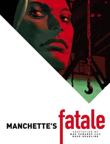 Thumbnail - Jean-patrick Manchette Manchette's Fatale (gebundene Ausgabe)