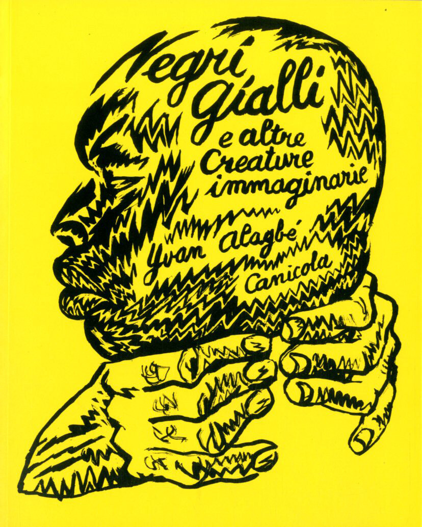 NEGRI GIALLI E ALTRE CREATURE - NEGRI GIALLI E ALTRE CREATURE IMMAGINARIE