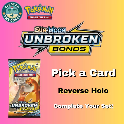 Cheap Unbroken Bonds Reverse Holo Singles 001-214. Pick a Card. - Picture 1 of 81