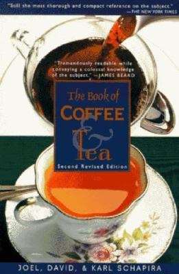 The Book of Coffee and Tea: Second Revised- 0312140991, Joel Schapira, paperback
