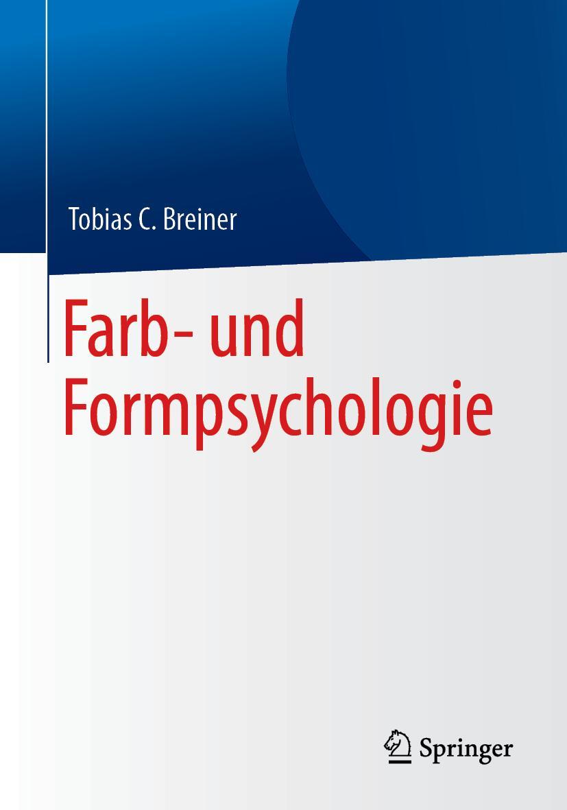 Breiner Tobias C. Farb- Und Formpsychologie. Taschenbuch