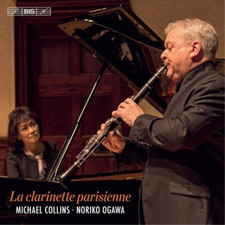 Michael Collins Michael Collins/Noriko Ogawa: La Clarinette Parisienne (CD)