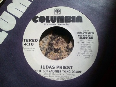 PROMO COLUMBIA  45 RECORD/JUDAS PRIEST/YOU'VE GOT ANOTHER THING COMIN/N MNT 1982