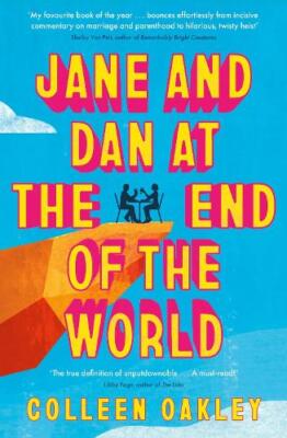 Colleen Oakley Jane and Dan at the End of the World (Paperback) (UK IMPORT)