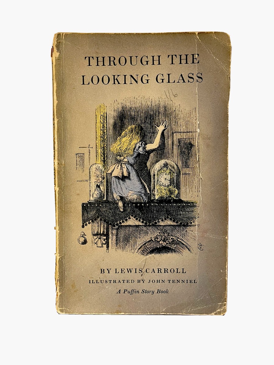 Through the Looking Glass by Lewis Carroll 1948 Vintage