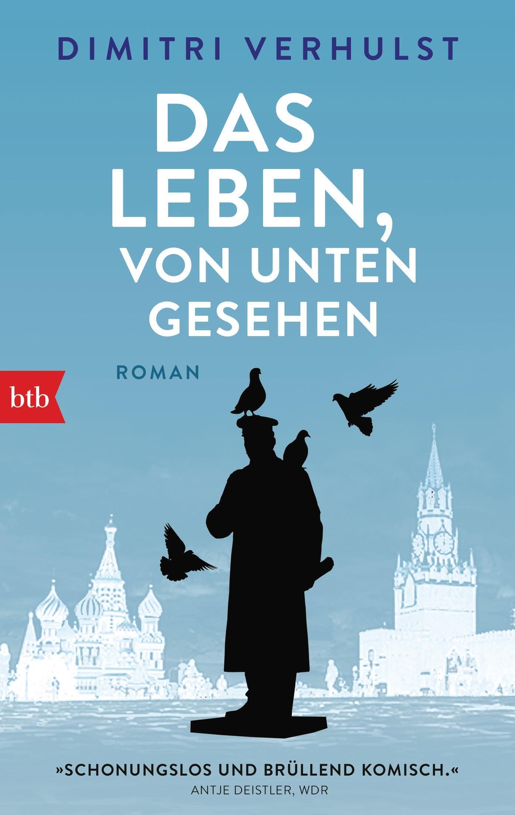 Thumbnail - Dimitri Verhulst | Das Leben, Von Unten Gesehen | Taschenbuch |