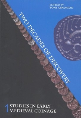 Studies in Early Medieval Coinage 1 by Tony Abramson, Anna Ga... - 9781843833710