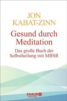 Kabat-Zinn, J: Gesund durch Meditation von Kabat-Zi... | Buch | Zustand sehr gut