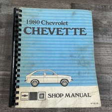 Original Factory Service Manual For Chevrolet 1980 Chevette Repair Shop Book Original Factory Service Manual For Chevrolet 1980 Chevette Repair Shop Book