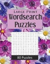 Large Print Wordsearch Puzzles: Exercise Your brain and have fun with this book
