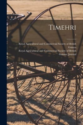 Royal Agricultural a - Timehri  7 - New paperback or softback - X555z