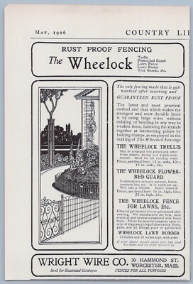 1906 Wright Wire Co Vintage Ad Worcester MA Wheelock Fence Fencing Trellis
