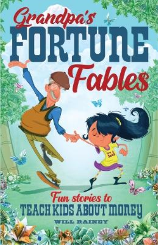 Will Rainey Grandpa's Fortune Fables (Tascabile)
