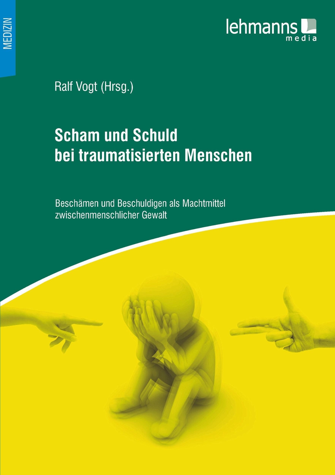 Thumbnail - Scham Und Schuld Bei Traumatisierten Menschen Ralf Vogt