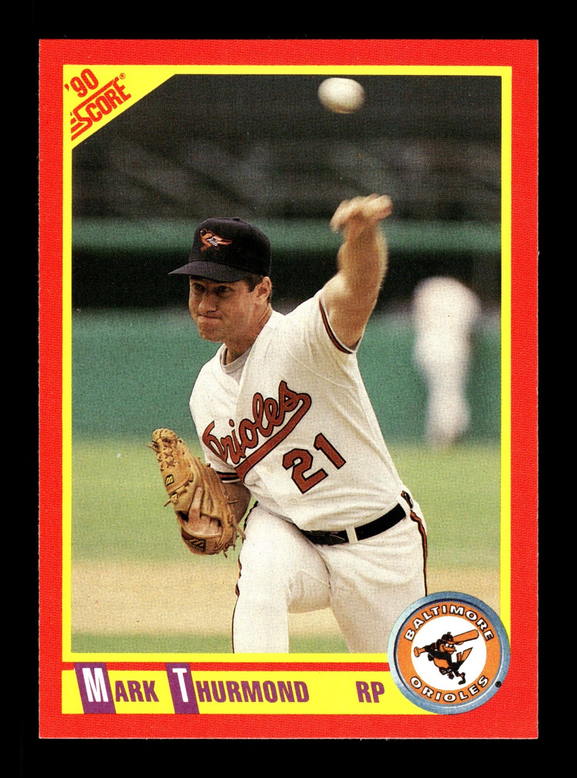 MARK THURMOND ⚾ 1990 Score Baseball #350 Baltimore Orioles
