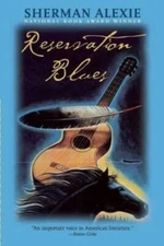 Reservation Blues - Paperback By Alexie, Sherman - VERY GOOD
