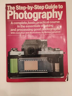 The Step By Step Guide To Photography Michael Langford HC DJ 1978 vintage