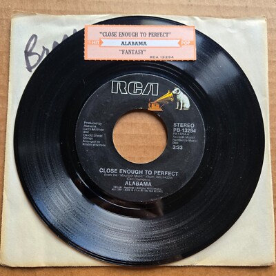 ALABAMA Close Enough To Perfect 45 7'' Record Vinyl Records