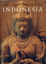 THE SCULPTURE OF INDONESIA By Jan Fontein & R...