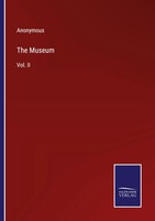 Anonymous | The Museum | Taschenbuch | Englisch (2022) | Vol. Ii | Outlook