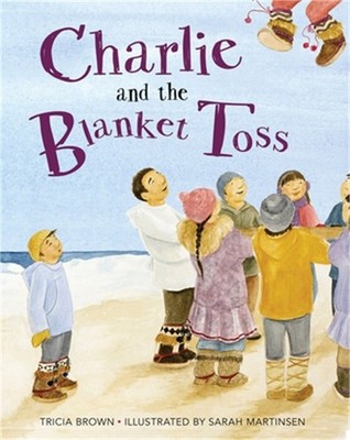 Charlie and the Blanket Toss (Paperback or Softback)