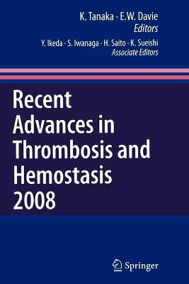 Recent Advances in Thrombosis and Hemostasis - 9784431998518
