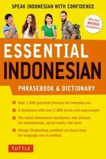 Essential Indonesian Phrasebook & Dictionary: Speak Indonesian with Confidence (