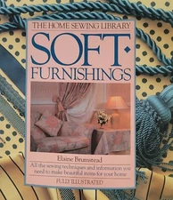 The Home Sewing Library Soft Furnishings Book, 1987, Interior Decoration, F