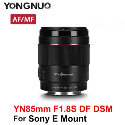 YONGNUO YN85mm F1.8S DF DSM Full Frame Auto Focus Lens for Sony E-mount Cameras