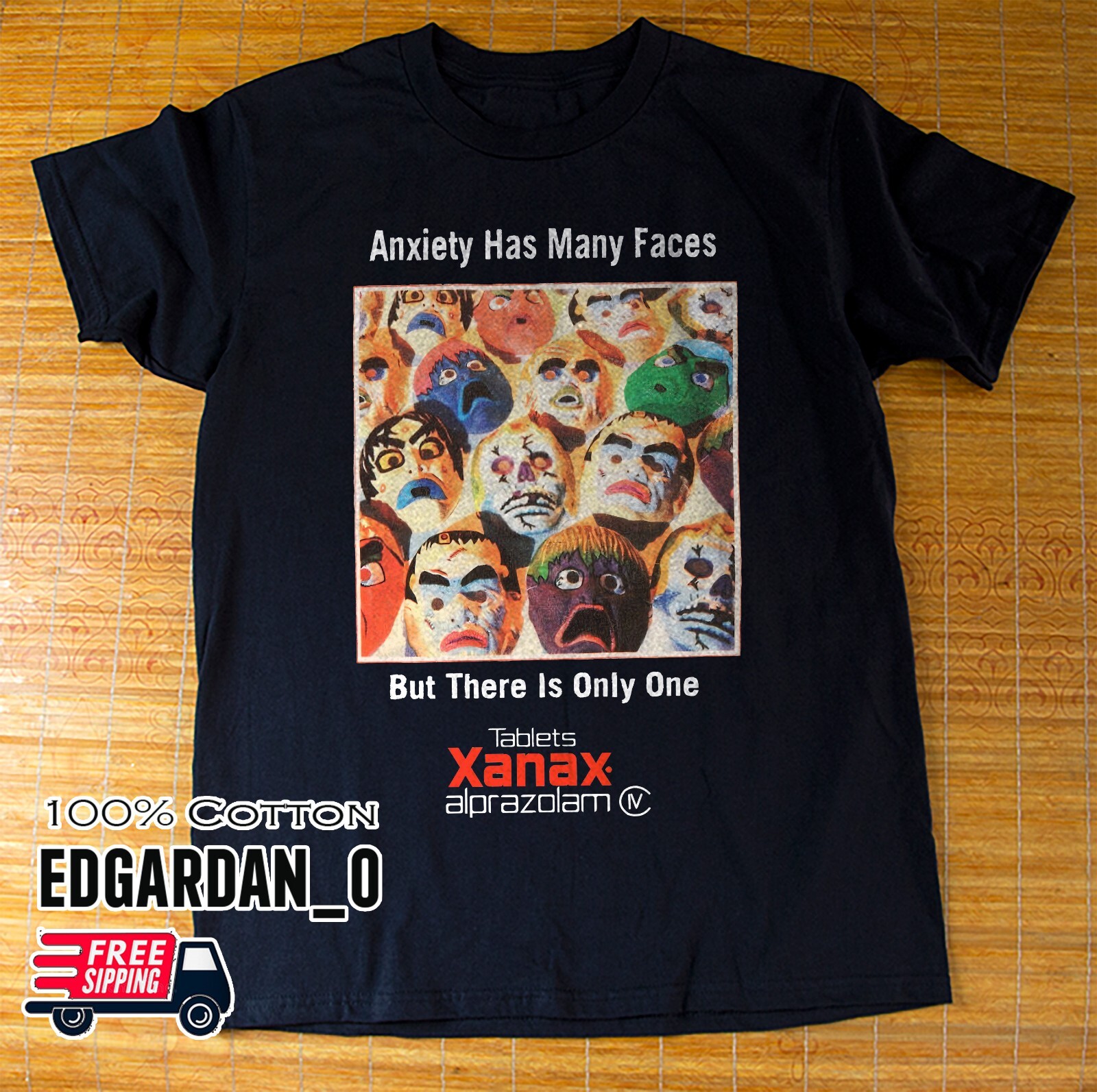 xanax-anxiety-has-many-faces-unisex-t-shirt-size-s-5xl-ebay