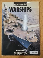 Scale Model Warships (Modeller's World)  ~ Tim Morgan