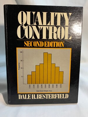 Quality Control Second 2nd Edition by Dale H. Besterfield (1986, Hardcover Book)