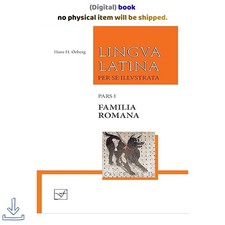 Lingua Latina per se Illustrata, Pars I: Fami...