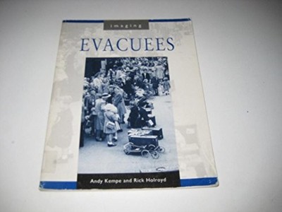 Evacuees (Imaging: resources for Englis..., Kempe, Andy