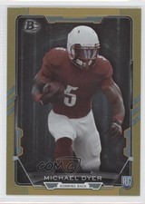 2015 Bowman Rookies Gold Rainbow Foil 226/399 Michael Dyer #30 0l2