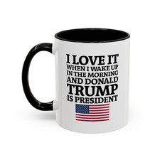 I Love When I Wake Up In The Morning And Dona...