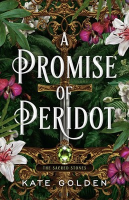 A Promise of Peridot | Kate Go*den | Taschenbuch | Sacred Stones | 480 S. | 2024