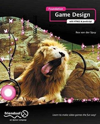 Foundation Game Design with HTML5 and - Paperback, by van der Spuy - Very Good