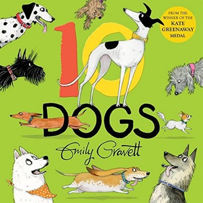 10 Dogs: A Funny Furry Counting Book - Gravett, Emily