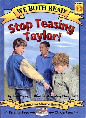 Stop Teasing Taylor! (We Both Read: Level 1-2) by Carson, Jana, Good Book