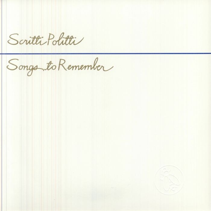 SCRITTI POLITTI - Songs To Remember (remastered) - Vinyl (LP in embossed sleeve)