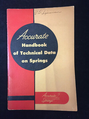 VINTAGE 1950'S ACCURATE SPRINGS MFG. CO. HANDBOOK OF TECHNICAL DATA ON SPRINGS