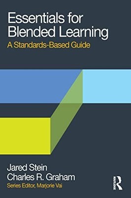 Essentials for Blended Learning: A Sta..., Stein, Jared