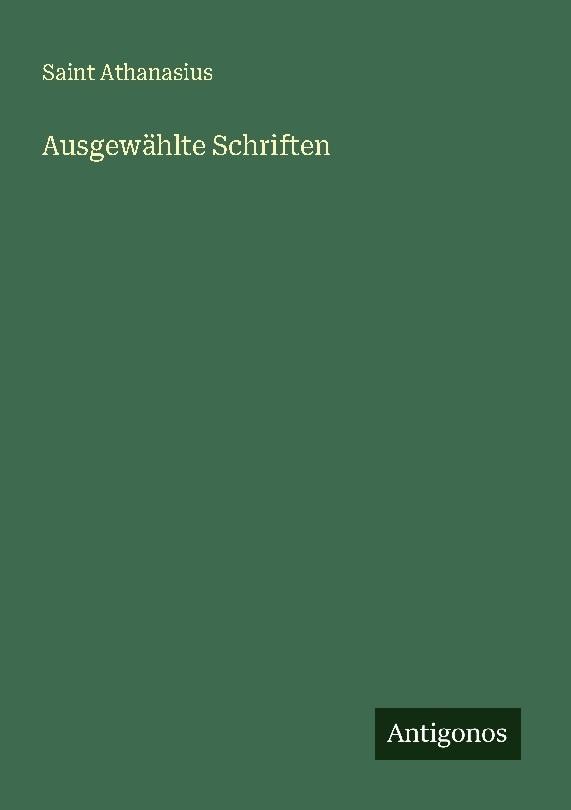 Ausgewählte Schriften Saint Athanasius