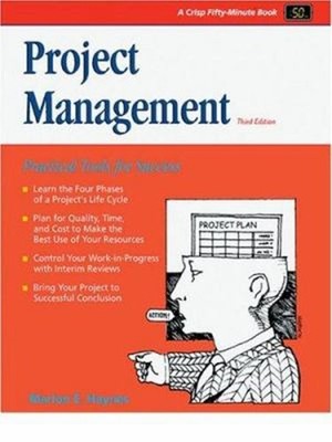 Project Management: A Practical Guide für Success Marion E.