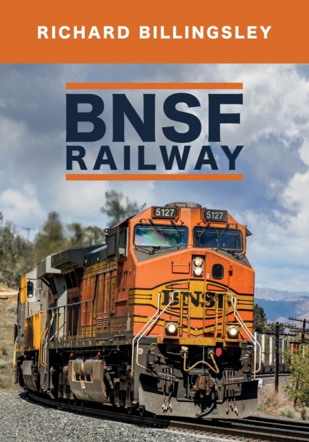 BNSF Railway by Richard Billingsley - 9781445685458 - Image 5