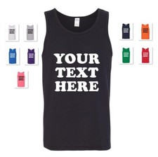 PERSONALIZED CUSTOM PRINT YOUR OWN TEXT ON A TANK TOP T-SHIRT CUSTOMIZED MEN'S