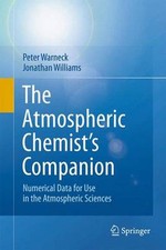 The Atmospheric Chemists Companion: Numerical Data for Use in the Atmospheric Sc