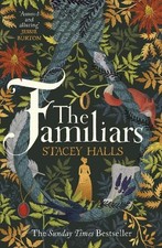 The Familiars: The Sunday Times Bestseller and Ri... by Halls, Stacey 1785766147